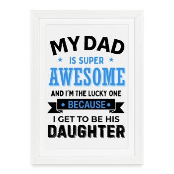 Papa génial et fille chanceuse - Affiche encadrée (27 × 37 cm) - blanc - Devant