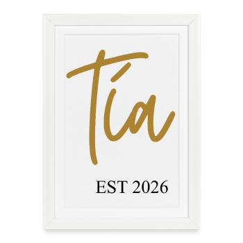 tía est 2026 - Framed poster (27 × 37 cm) - white - Front