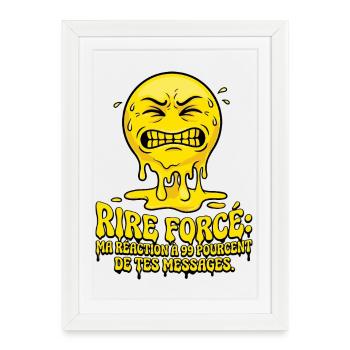 Rire Forcé : Réaction Ultime - Gerahmtes Poster (27 × 37 cm) - Weiß - Vorne