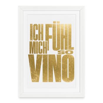 Je me sens tellement Vino ! - Affiche encadrée (27 × 37 cm) - blanc - Devant