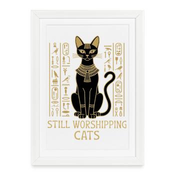 Still Worshipping Cats – Egyptian Cat Hieroglyphic - Framed poster (27 × 37 cm) - white - Front