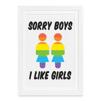 Désolé les garçons, j’aime les filles - Affiche encadrée (27 × 37 cm) - blanc - Devant