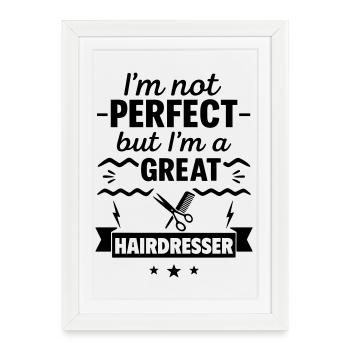 Pas parfait mais un super coiffeur - Affiche encadrée (27 × 37 cm) - blanc - Devant