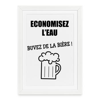 Économisez de l’eau, buvez de la bière - Affiche encadrée (27 × 37 cm) - blanc - Devant