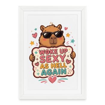 Woke Up Sexy As Hell - Funny Capybara Retro - Framed poster (27 × 37 cm) - white - Front