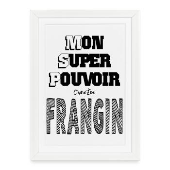 Mon Super Pouvoir Etre Frangin Frère - Affiche encadrée (27 × 37 cm) - blanc - Devant