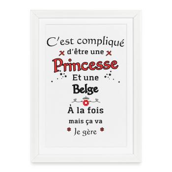 Princesse Belge - Affiche encadrée (27 × 37 cm) - blanc - Devant