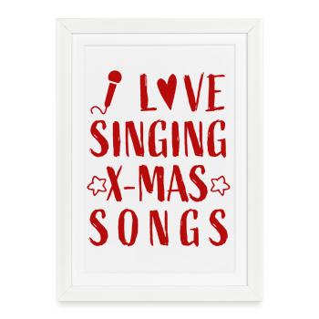 J’adore chanter Chansons de Noël - Noël de l’Avent - Affiche encadrée (27 × 37 cm) - blanc - Devant