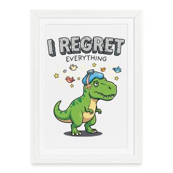 Je regrette tout, Dino - Affiche encadrée (27 × 37 cm) - blanc - Devant