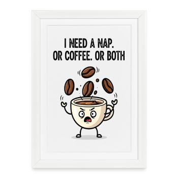 Nap or Coffee Cup Mood - Framed poster (27 × 37 cm) - white - Front