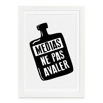 Médias : Ne Pas Avaler - Affiche encadrée (27 × 37 cm) - blanc - Devant