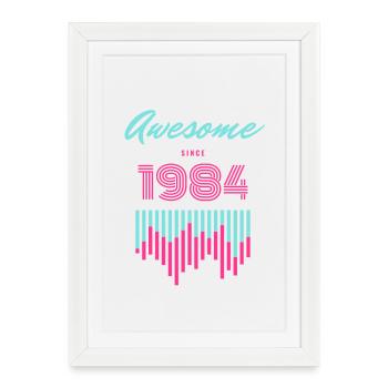Awesome Since 1984 - Framed poster (27 × 37 cm) - white - Front