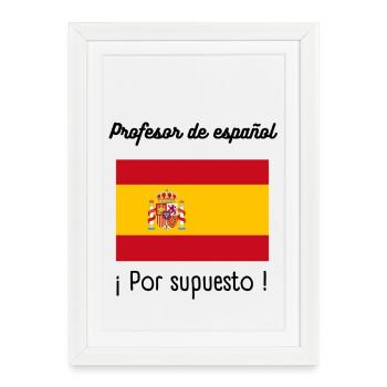 Cadeau prof d'espagnol - Affiche encadrée (27 × 37 cm) - blanc - Devant