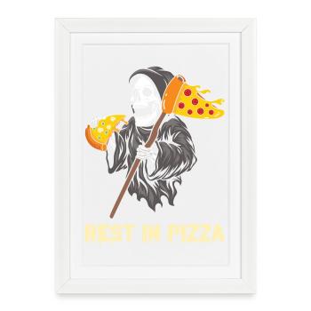 Reste à Pizza la mort - Affiche encadrée (27 × 37 cm) - blanc - Devant