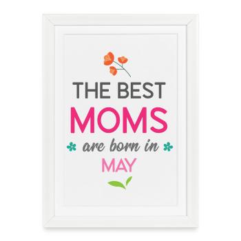 The Best Moms Are Born in May - Framed poster (27 × 37 cm) - white - Front