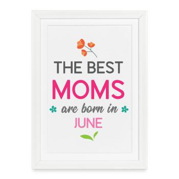 Les meilleures mamans naissent en juin - Affiche encadrée (27 × 37 cm) - blanc - Devant