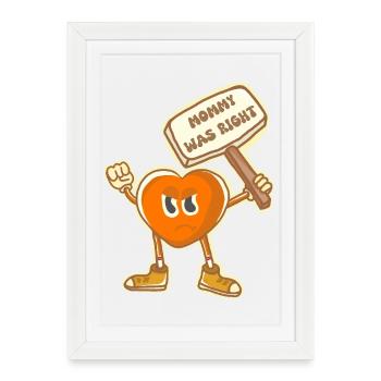 Mom was right retro art. petiteToulon - Framed poster (27 × 37 cm) - white - Front