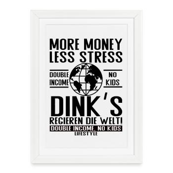 Plus d’argent, moins de stress – DINK Lifestyle - Affiche encadrée (27 × 37 cm) - blanc - Devant