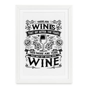 There are wines that get better with age - Framed poster (27 × 37 cm) - white - Front