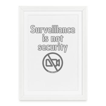 Surveillance Is Not Security Statement Motive - Framed poster (27 × 37 cm) - white - Front