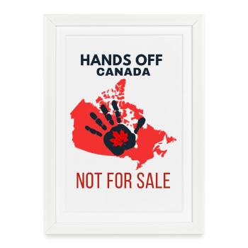 Hands Off Canada n’est pas à vendre - Affiche encadrée (27 × 37 cm) - blanc - Devant