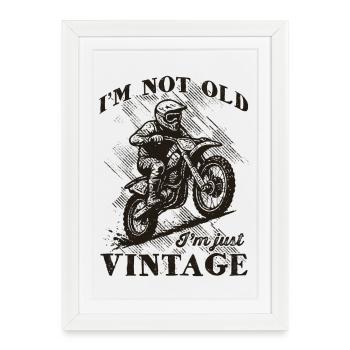 Vintage Motocross – I'm Not Old, I'm Just Vintage - Framed poster (27 × 37 cm) - white - Front