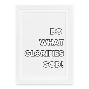 Glorify God - Framed poster (27 × 37 cm) - white - Front
