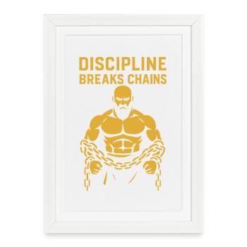 Discipline Breaks Chains Motivational Design - Framed poster (27 × 37 cm) - white - Front