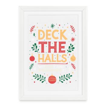 Deck the Halls in Joy - Framed poster (27 × 37 cm) - white - Front