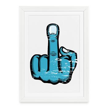 Doigt du milieu Doigt puant Baise Tu Design - Affiche encadrée (27 × 37 cm) - blanc - Devant