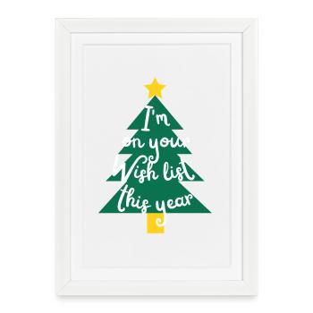 Je suis sur ta liste de souhaits cette année - Affiche encadrée (27 × 37 cm) - blanc - Devant