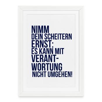 about going wild: Take your failure seriously - Framed poster (27 × 37 cm) - white - Front