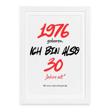 Né en 1976 – toujours 30 ans, 50e anniversaire - Affiche encadrée (27 × 37 cm) - blanc - Devant
