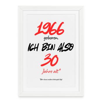 Né en 1966 – toujours 30 ans, 60e anniversaire - Affiche encadrée (27 × 37 cm) - blanc - Devant
