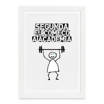 Segunda eu começo a academia - Framed poster (27 × 37 cm) - white - Front