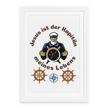 Jésus est le capitaine de ma vie - Christian - Affiche encadrée (27 × 37 cm) - blanc - Devant