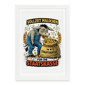 Full-time work for the state treasury - Framed poster (27 × 37 cm) - white - Front