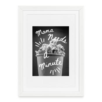 Mama Needs a Minute Popcorn Moment - Framed poster (27 × 37 cm) - white - Front