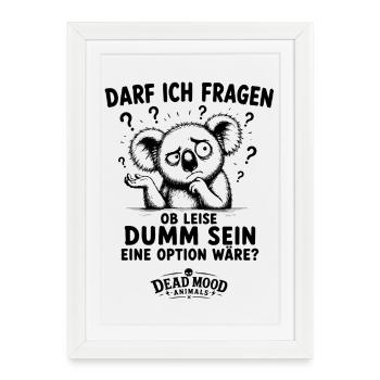 Sarkasmus Humor | Lustiges Geschenk für Kollegen - Gerahmtes Poster (27 × 37 cm) - Weiß - Vorne