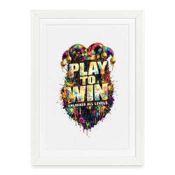 Play to Win Color Burst - Framed poster (27 × 37 cm) - white - Front