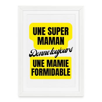 super maman, mamie formidable - Affiche encadrée (27 × 37 cm) - blanc - Devant