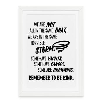 Remember to be kind – message humor - Framed poster (27 × 37 cm) - white - Front
