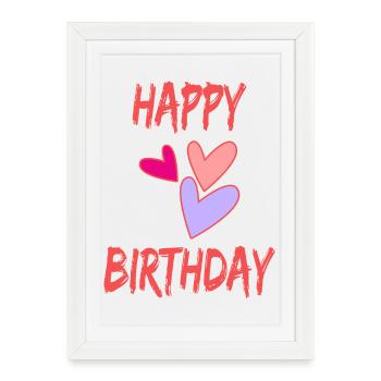 HAPPY BIRTHDAY. HAPPY BIRTHDAY. ANNIVERSARY. - Framed poster (27 × 37 cm) - white - Front