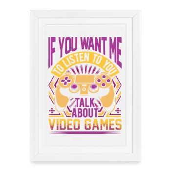Parlez de jeux vidéo - Affiche encadrée (27 × 37 cm) - blanc - Devant