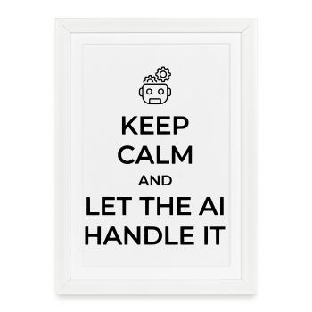 Let AI Handle It - Sarcastic Tech Joke - Framed poster (27 × 37 cm) - white - Front