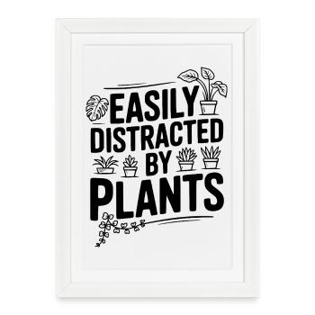 Facilement distrait par les plantes - Affiche encadrée (27 × 37 cm) - blanc - Devant