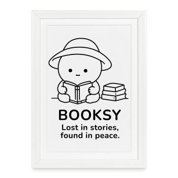 Booksy – Perdu dans les histoires, trouvé en paix - Affiche encadrée (27 × 37 cm) - blanc - Devant