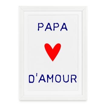 HAPPY FATHER'S DAY. DAD. FATHER'S DAY. FATHER - Framed poster (27 × 37 cm) - white - Front