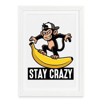 Singe sur banane : Reste fou - Affiche encadrée (27 × 37 cm) - blanc - Devant
