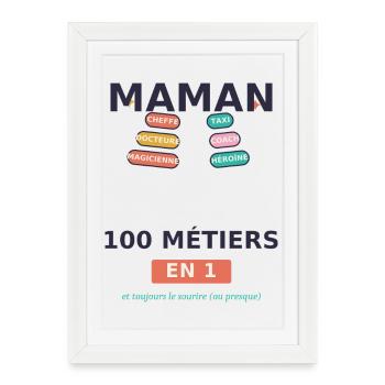 Maman 100 métiers en 1 - Affiche encadrée (27 × 37 cm) - blanc - Devant